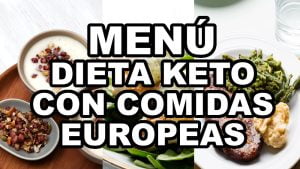 Menú dieta keto con comidas europeas plan de 7 días​