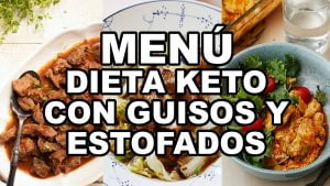 Menú dieta keto con guisos y estofados plan de 7 días